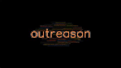 outreasoned|outreason: meaning, definition .